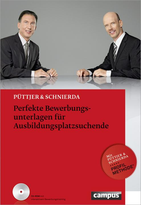 Produktbild Perfekte Bewerbungsunterlagen für Ausbildungsplatzsuchende (Deutsch, Christian Pttjer, Uwe Schnierda, 2012)