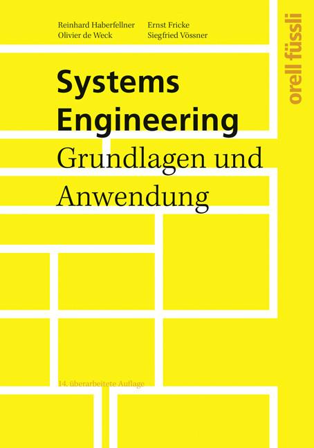 Image du produit Systems Engineering (Allemand, Reinhard Haberfellner, Siegfried Vössner, Olivier L. de Weck, Ernst Fricke, 2018)