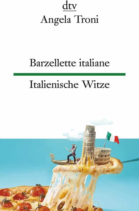 Image du produit Barzellette italiane, Italienische Witze (Allemand, Hildegard Müller, Angela Troni, 2020)