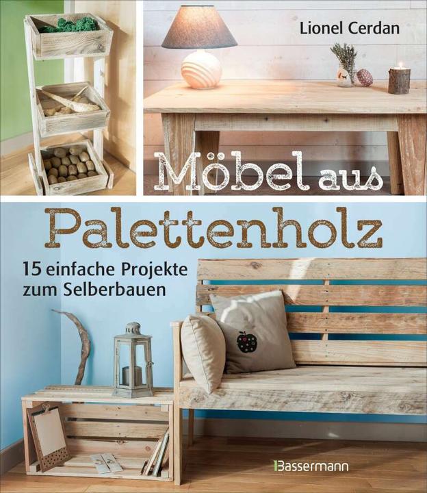 Produktbild Möbel aus Palettenholz (Deutsch, Lionel Cerdan)
