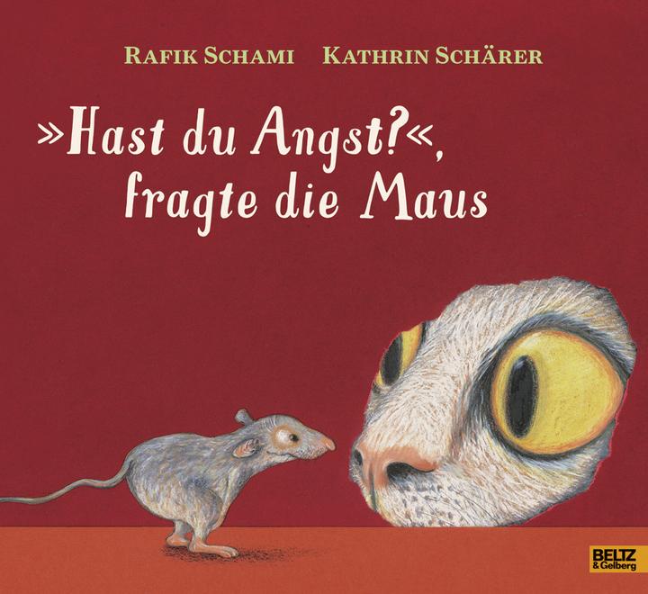 Actual product image »Hast du Angst? fragte die Maus (German, Rafik Schami, 2017)