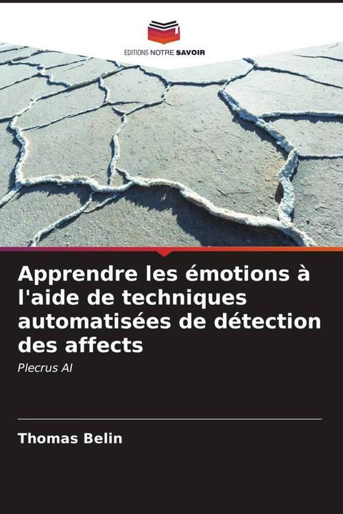 Immagine prodotto Apprendre les émotions à l'aide de techniques automatisées de détection des affects (Tedesco, Thomas Belin, 2023)