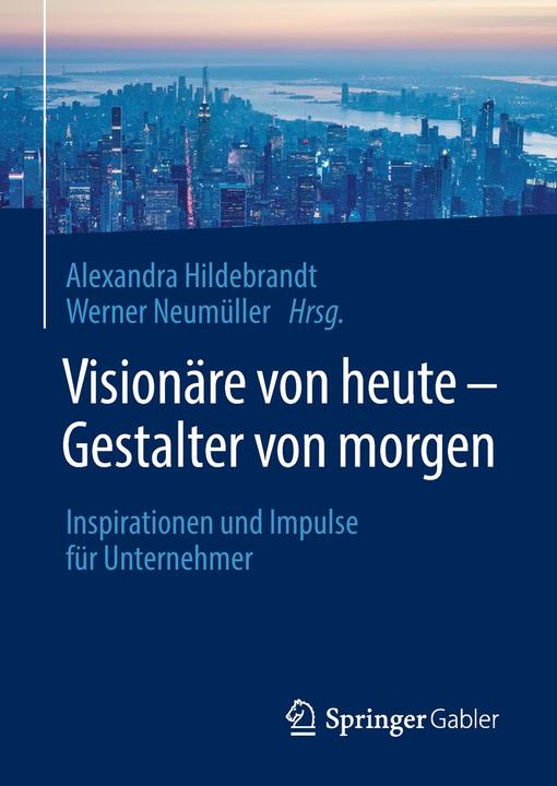 Produktbild Visionäre von heute - Gestalter von morgen (Deutsch)