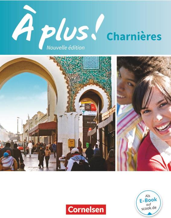 Image du produit À plus!, Nouvelle édition / Méthode intensive - Nouvelle édition, Charnières, livre de l'élève (Allemand, Catherine/Gregor, Catherine/Jorissen, Mann-Grabowski, Gertraudua, 2016)