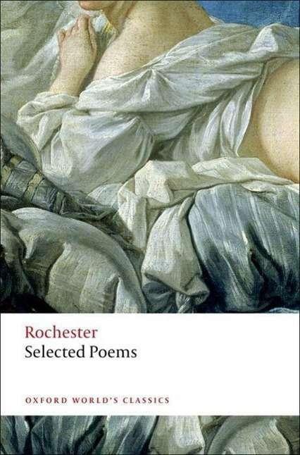 Immagine prodotto Selected Poems (Inglese, Paul Davis, John Wilmot Conte di Rochester, 2013)