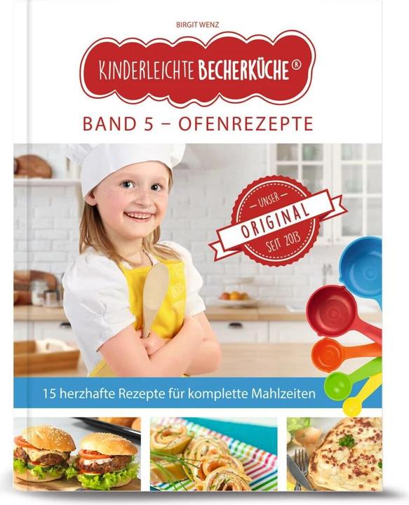 Produktbild Kinderleichte Becherküche – Band 5: Ofenrezepte -DE- (Deutsch, Birgit Wenz, 2024)