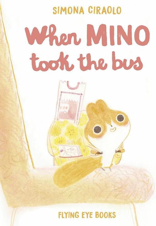 Immagine prodotto When Mino Took the Bus (Inglese, Simona Ciraolo, 2023)