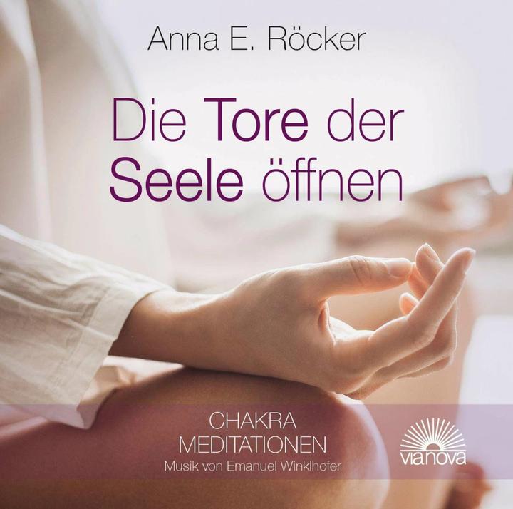 Image du produit Die Tore der Seele öffnen (Allemand, Anna E. Roecker, 2016)