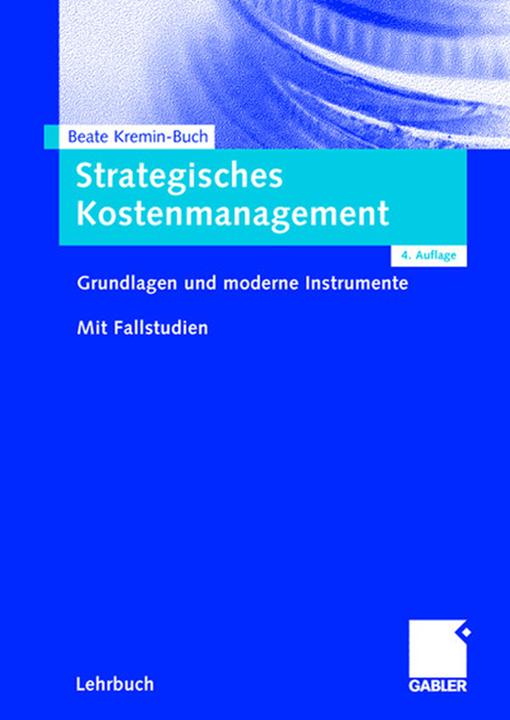 Image du produit Strategisches Kostenmanagement (Allemand, Beate Kremin-Buch, 2007)