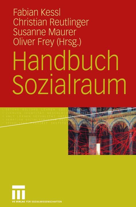 Immagine prodotto Handbuch Sozialraum (Tedesco, Christian Reutlinger, Susanne Maurer, Oliver Frey, Fabian Kessl, 2011)