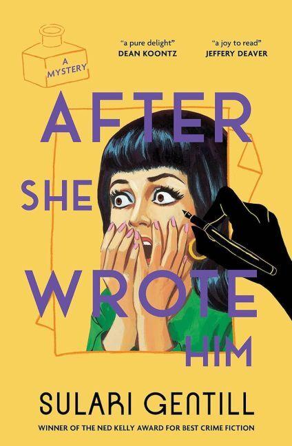 After She Wrote Him (English, Sulari, Gentill, 2024)
