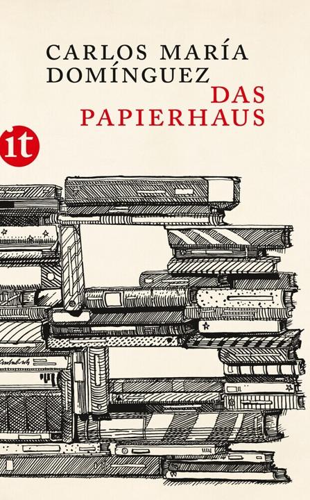 Produktbild Das Papierhaus (Deutsch, Carlos María Domínguez, 2018)