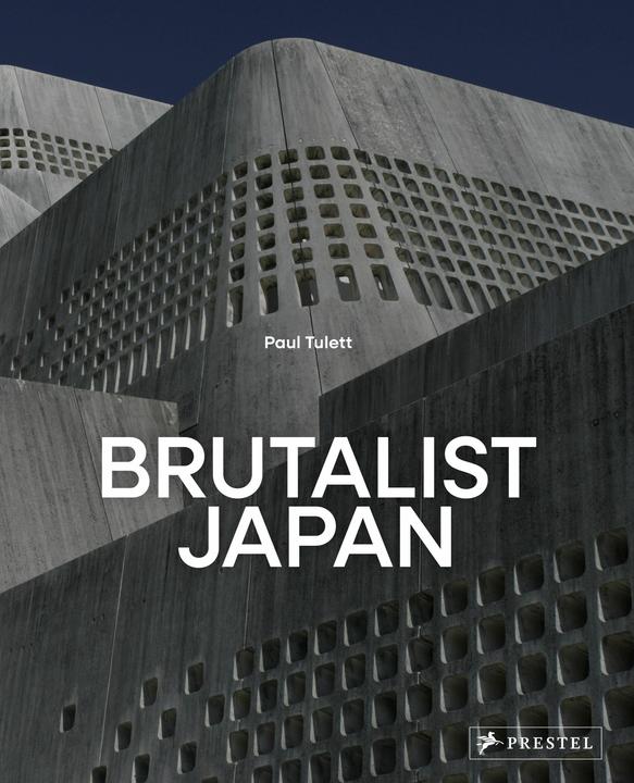 Image du produit Brutalist Japan (Anglais, Paul Tulett, 2024)