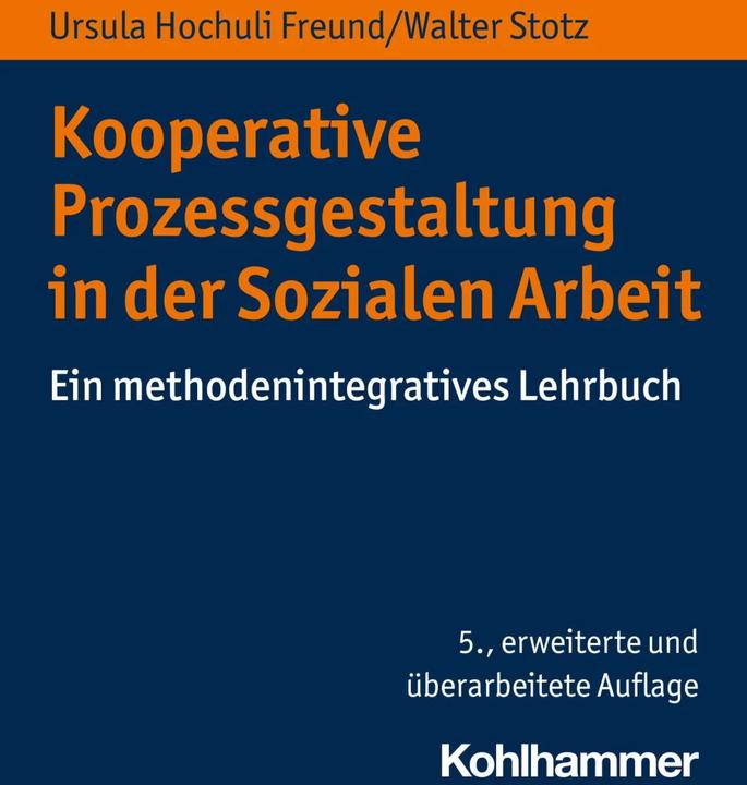 Immagine prodotto Kooperative Prozessgestaltung in der Sozialen Arbeit (Tedesco, Walter Stotz, 2021)