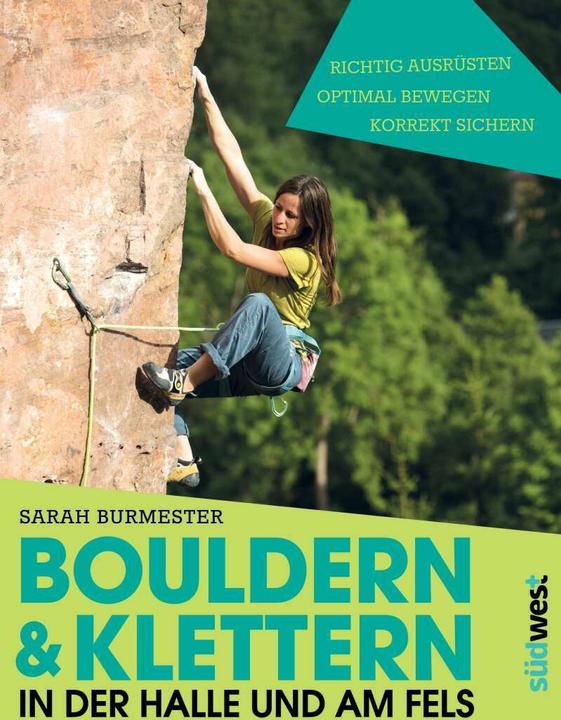 Image du produit Bouldern & Klettern in der Halle und am Fels (Allemand, Sarah Burmester, 2015)