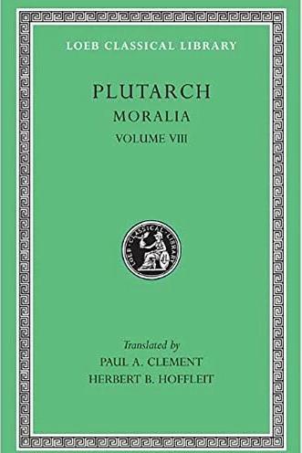 Actual product image Moralia (English, Plutarch, P. A. Clement, H. B. Hoffleit, 1969)