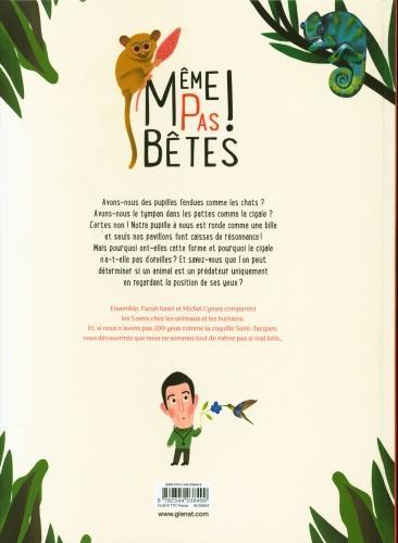 Immagine prodotto Même pas bêtes! les 5 sens : comparons l'homme et l'animal (Francese, Kesri Farah, Cymes Michel, 2019)