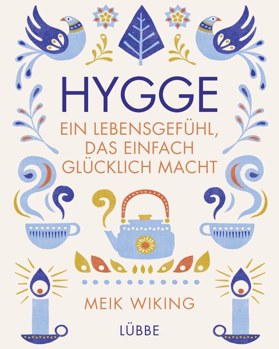 Image du produit Hygge - ein Lebensgefühl, das einfach glücklich macht (Allemand, Meik Wiking, 2016)