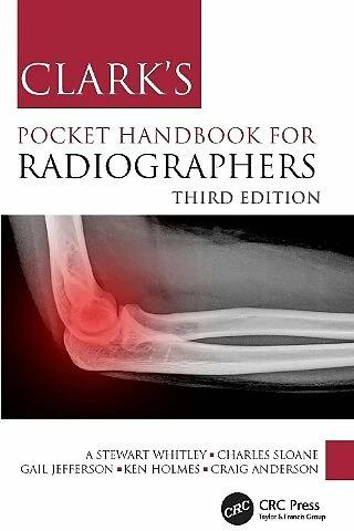 Actual product image Clark's Pocket Handbook for Radiographers (English, Craig Anderson., Ken Holmes, A Stewart Whitley, Gail Jefferson, Charles Sloane, 2024)