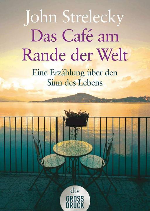 Produktbild Das Café am Rande der Welt (John P. Strelecky, Deutsch)