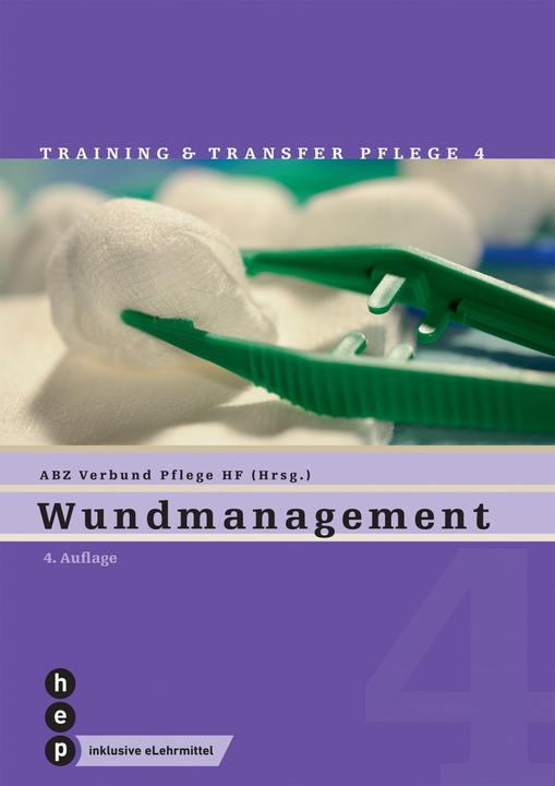 Produktbild Wundmanagement (Print inkl. eLehrmittel) (Deutsch, Verbund HF Pflege, 2018)