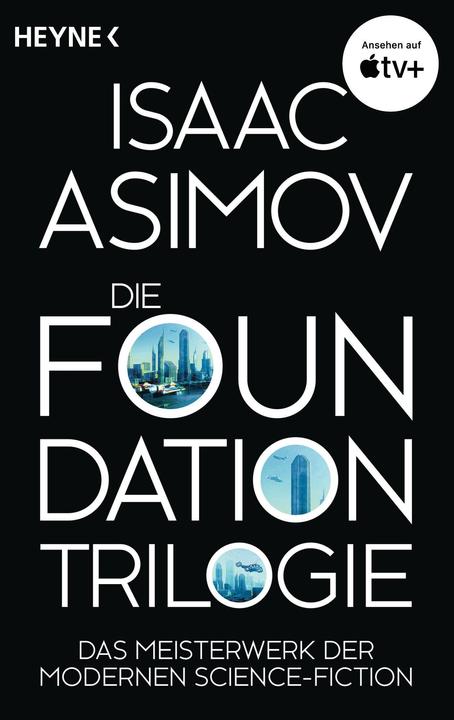 Die Foundation-Trilogie (Deutsch, Isaac Asimov, 2017)