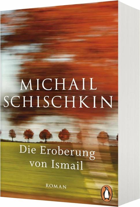Actual product image Die Eroberung von Ismail (German, Mikhail Shishkin, 2024)