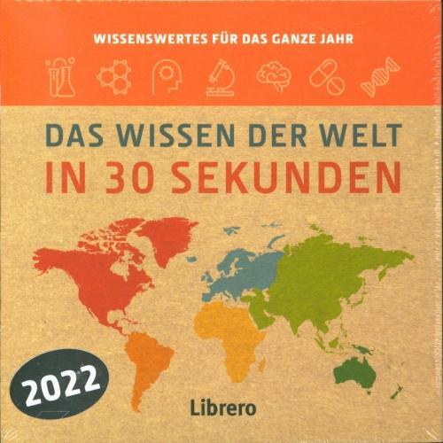 Produktbild Das Wissen der Welt in 30 Sekunden 2022 (Deutsch, Seth Anil, Clegg Brian, Parsons Paul, 2021)