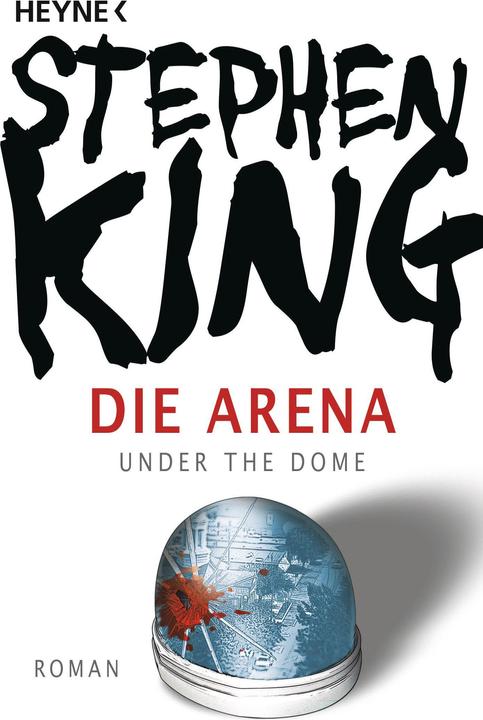 Produktbild Die Arena (Deutsch, Stephen King, 2011)