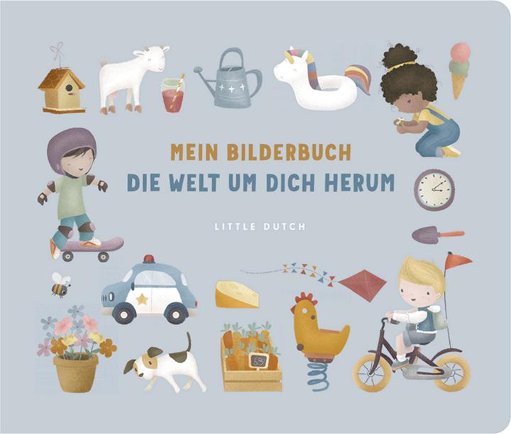 Little Dutch Mein Bilderbuch "Die Welt um dich herum" (Deutsch)