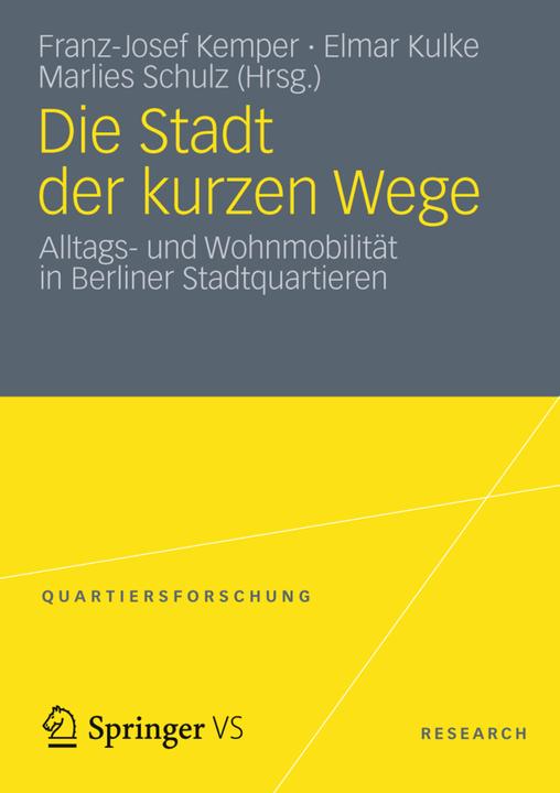 Produktbild Die Stadt der kurzen Wege (Franz-Josef Kemper, Marlies Schulz, Elmar Kulke, 2012)