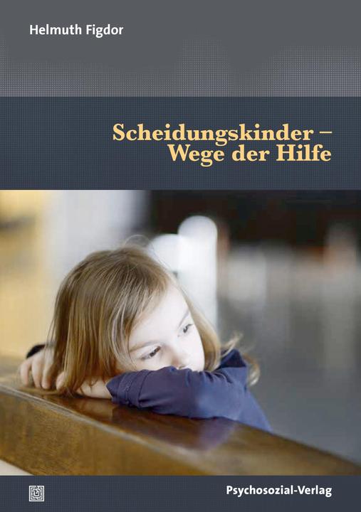 Actual product image Scheidungskinder - Wege der Hilfe (German, Helmuth Figdor, 2023)