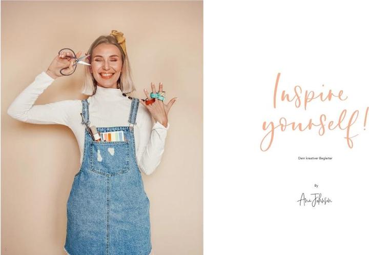 Produktbild Inspire yourself! Dein kreativer Begleiter (Deutsch, Ana Johnson, 2019)