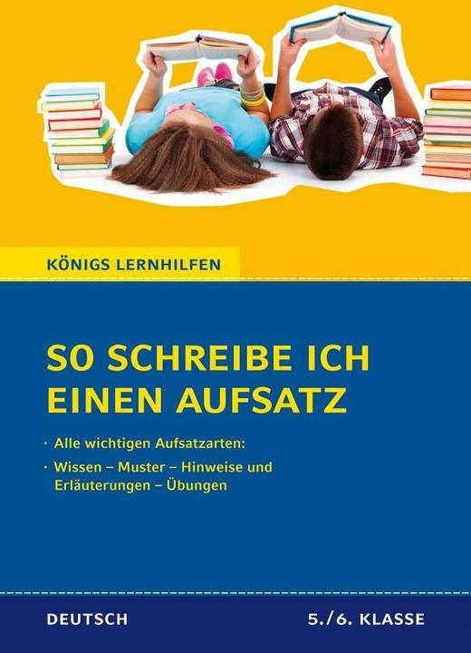 Produktbild So schreibe ich einen Aufsatz! Deutsch 5./6. Klasse (Deutsch, Eckehart Weiß, 2015)