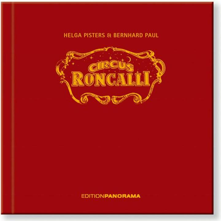 Produktbild Circus Roncalli (Deutsch, Englisch, Bernhard Paul, Helga Pisters, 2006)