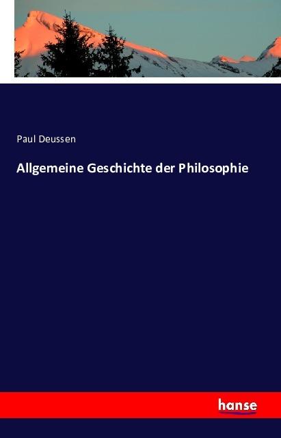 Actual product image Allgemeine Geschichte der Philosophie (Paul Deussen, 2016)