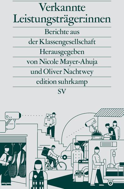 Immagine prodotto Verkannte Leistungsträger:innen (Tedesco, Nicole Mayer-Ahuja, Oliver Nightwey, 2021)