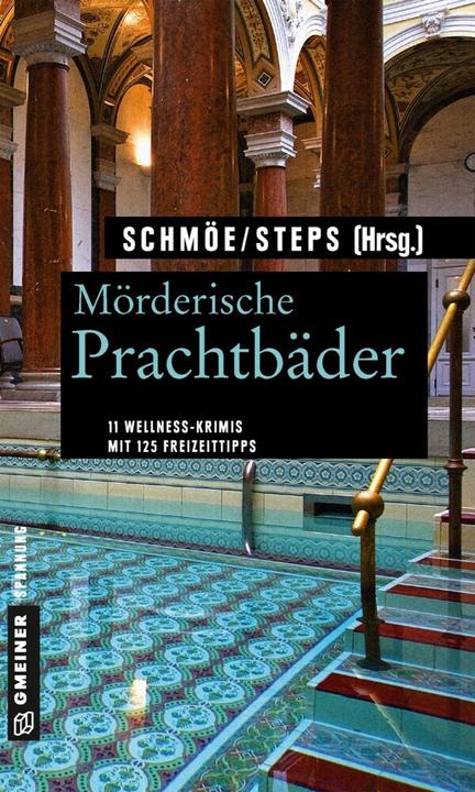 Immagine prodotto Mörderische Prachtbäder (Tedesco, Friederike Schmöe, Passi di Petra, 2018)