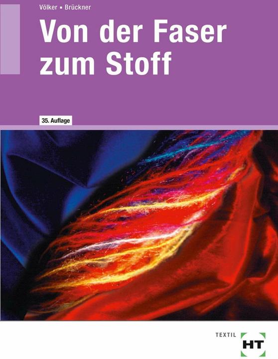 Actual product image Von der Faser zum Stoff (German, Katrin Brückner, 2014)