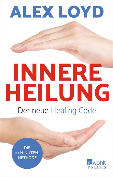 Image du produit Guérison intérieure : le nouveau Healing Code (Allemand, Alex Lloyd., 2019)