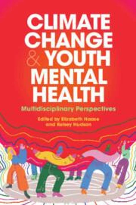 Produktbild Climate Change and Youth Mental Health (Englisch, Elizabeth Haase, Kelsey Hudson, 2024)