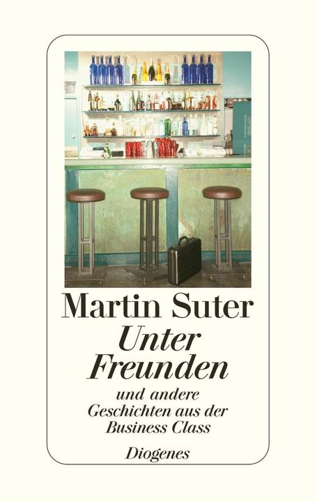Produktbild Unter Freunden (Deutsch, Martin Suter, 2007)