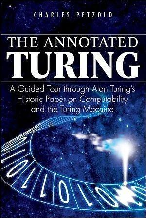 Produktbild The Annotated Turing (Englisch, C. Petzold, 2008)