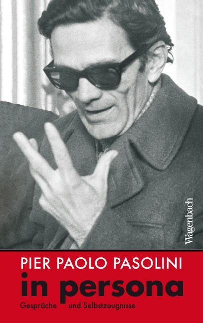 Produktbild Pier Paolo Pasolini in persona (Deutsch, Pier Paolo Pasolini, Gaetano Biccari, Martin Hallmannsecker, 2022)