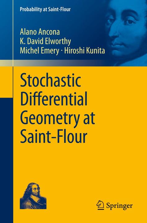 Actual product image Stochastic Differential Geometry at Saint-Flour (Dutch, Michel Emery, Hiroshi Kunita, Alano Ancona, K. David Elworthy, 2012)