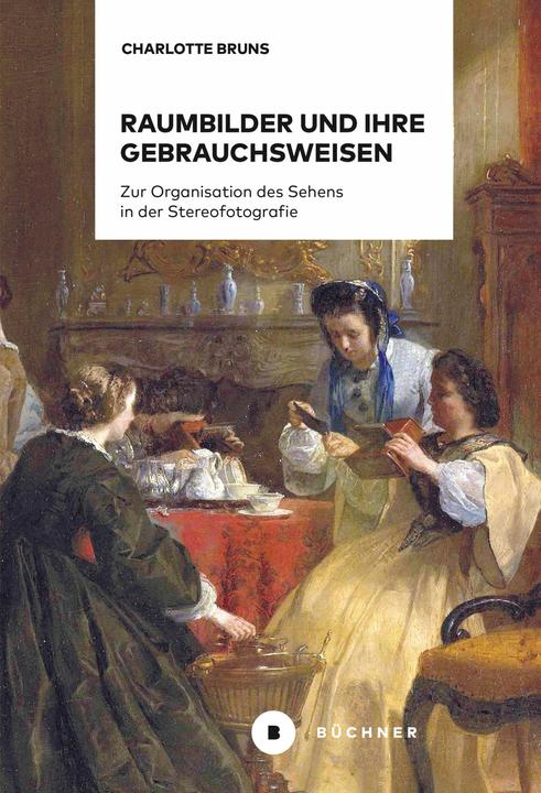 Produktbild Raumbilder und ihre Gebrauchsweisen (Deutsch, Charlotte Bruns, 2024)