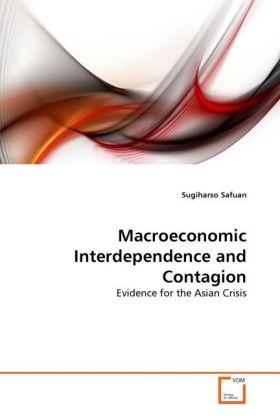 Produktbild Macroeconomic Interdependence and Contagion (Sugiharso Safuan, 2011)