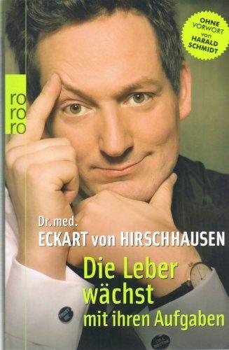 Produktbild Die Leber wächst mit ihren Aufgaben (Deutsch, Eckart von Hirschhausen, 2008)