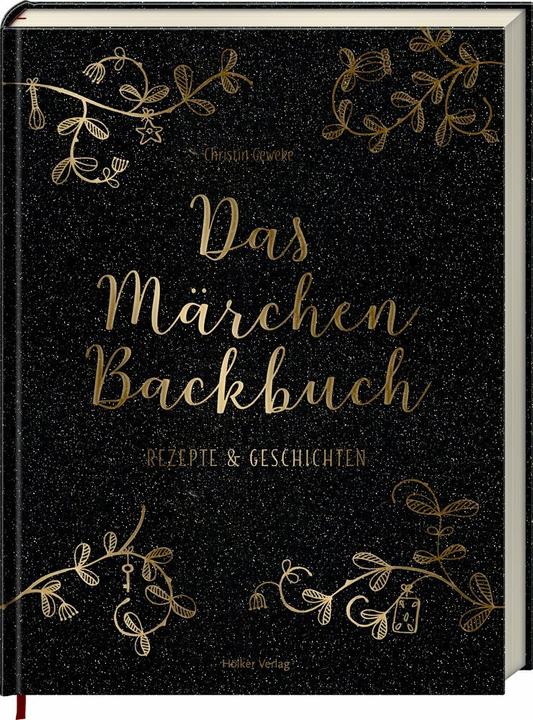 Produktbild Das Märchen-Backbuch (Deutsch, Yelda Yilmaz, Christin Geweke, 2018)