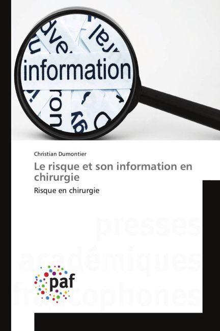 Produktbild Le risque et son information en chirurgie (Christian Dumontier, 2015)